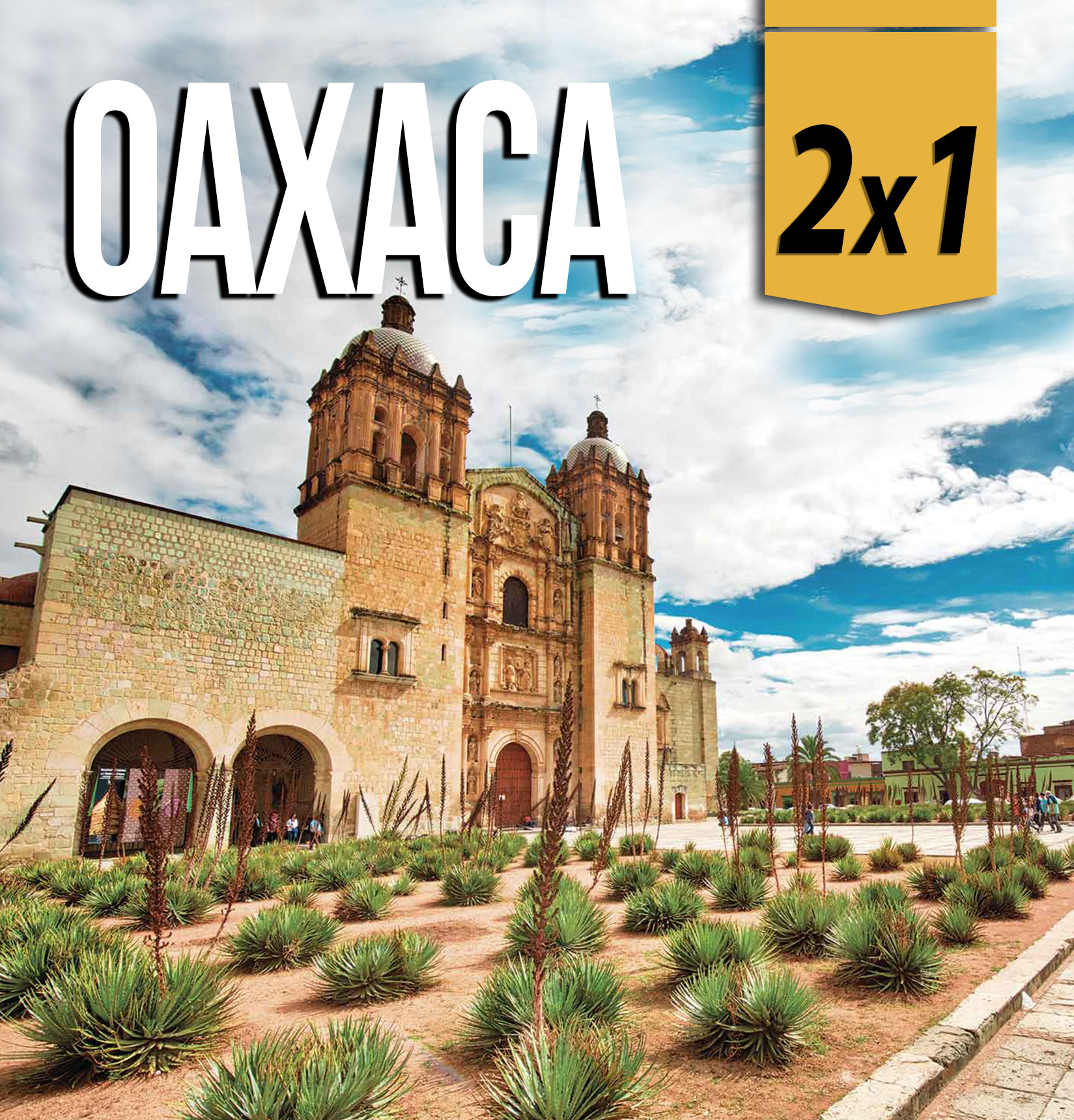 OAXACA 2X1